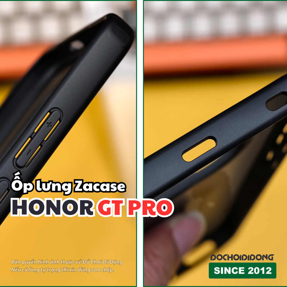 ỐP LƯNG ZACASE HONOR GT PRO - BẢO VỆ TUYỆT ĐỐI, PHONG CÁCH ĐỈNH CAO