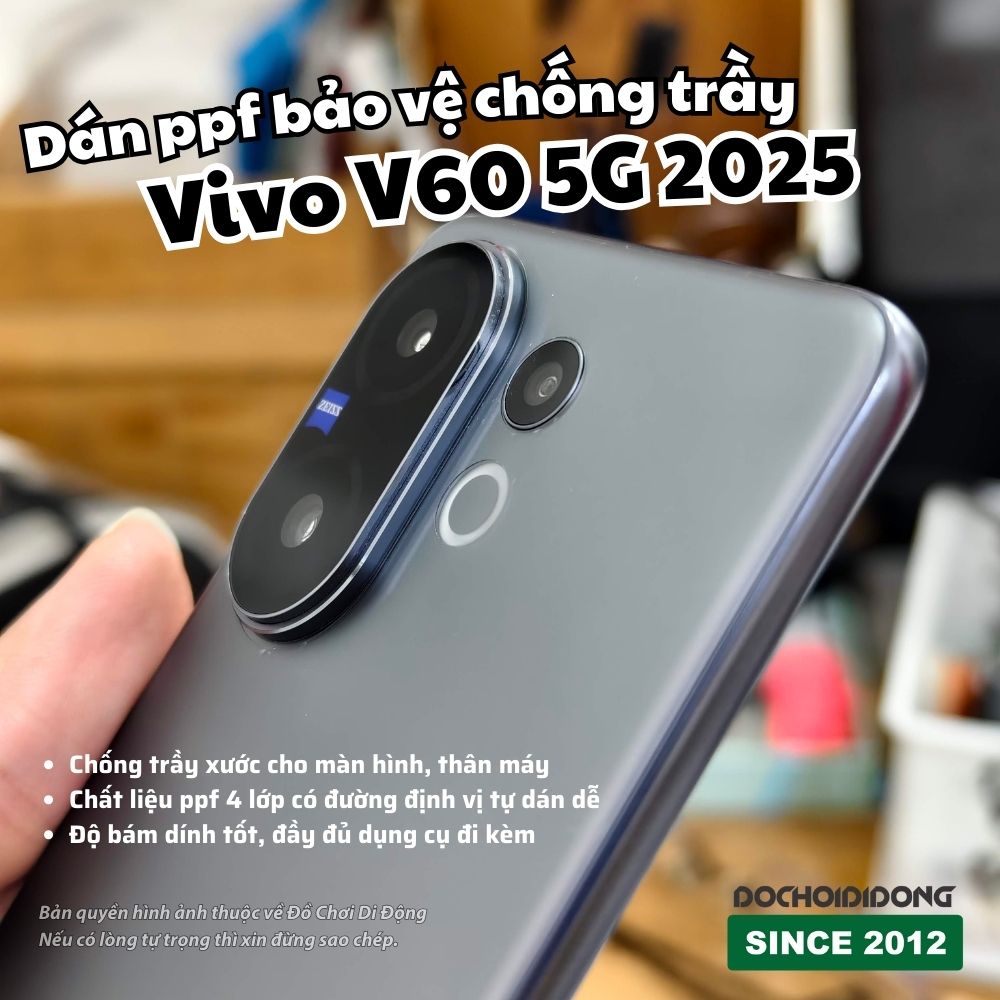 Miếng dán PPF bảo vệ chống trầy cho Vivo V60 5G 2025