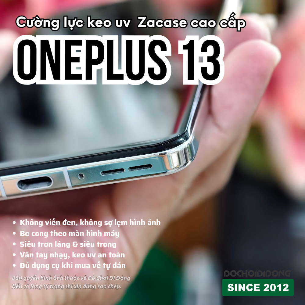 Miếng Dán Cường Lực Oneplus 13 Zacase Keo UV Cao Cấp