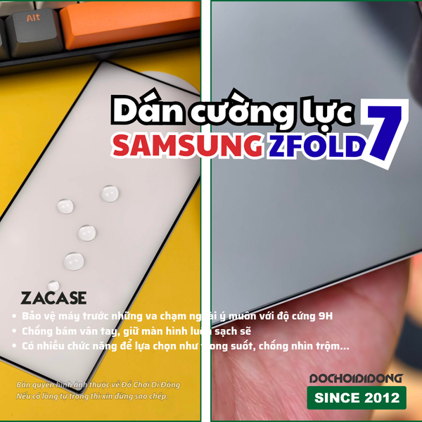 dan-cuong-luc-trong-suot-chong-nhin-trom-nham-samsung-z-fold-7-zacase