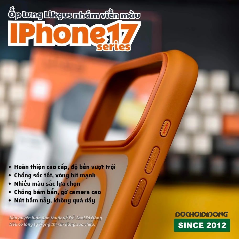 Ốp lưng iPhone 17 Pro Max Air Likgus lưng nhám viền màu có vòng nam châm - Bảo vệ toàn diện, phong cách nổi bật