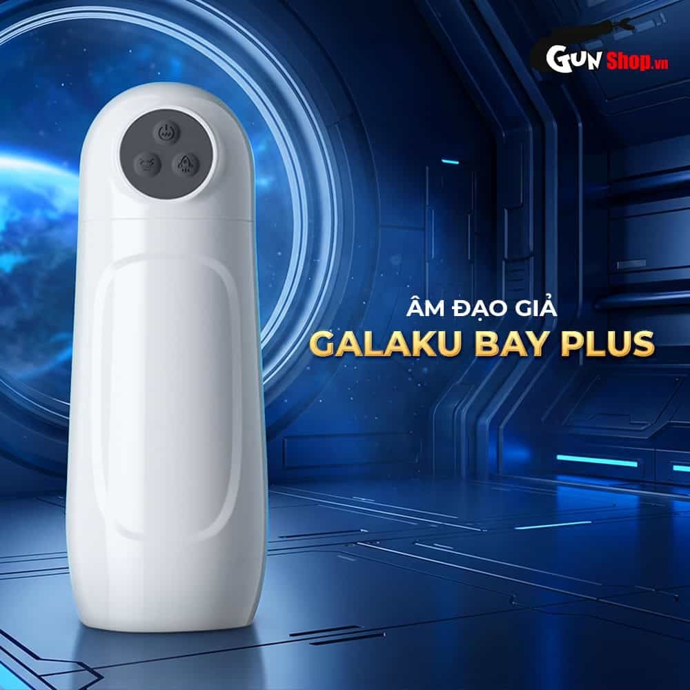 Âm đạo giả đa năng Galaku Bay Plus