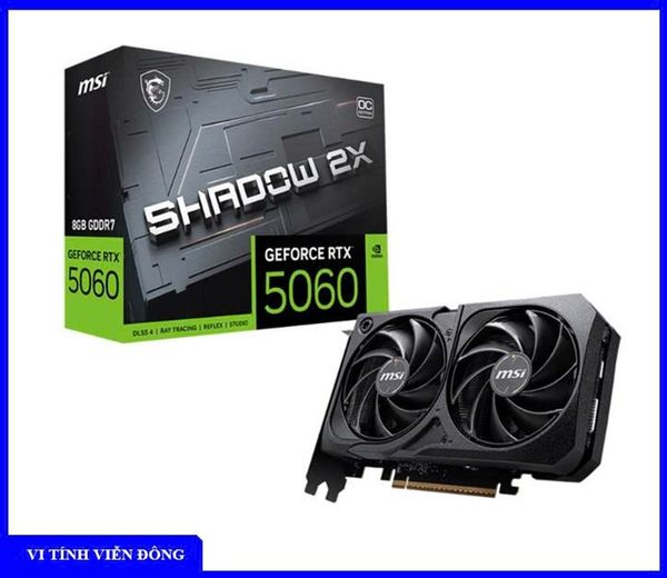 Card màn hình VGA NVIDIA GeForce RTX 5060 MSI SHADOW 2X OC | 8GB GDDR7, 3840 CUDA, 550W