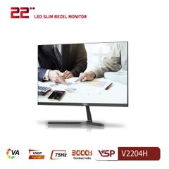 Màn hình LCD 22 inch VSP V2204H ( 21.5 inch, FHD, VA, 120Hz, 5ms, Black, HDMI + VGA)