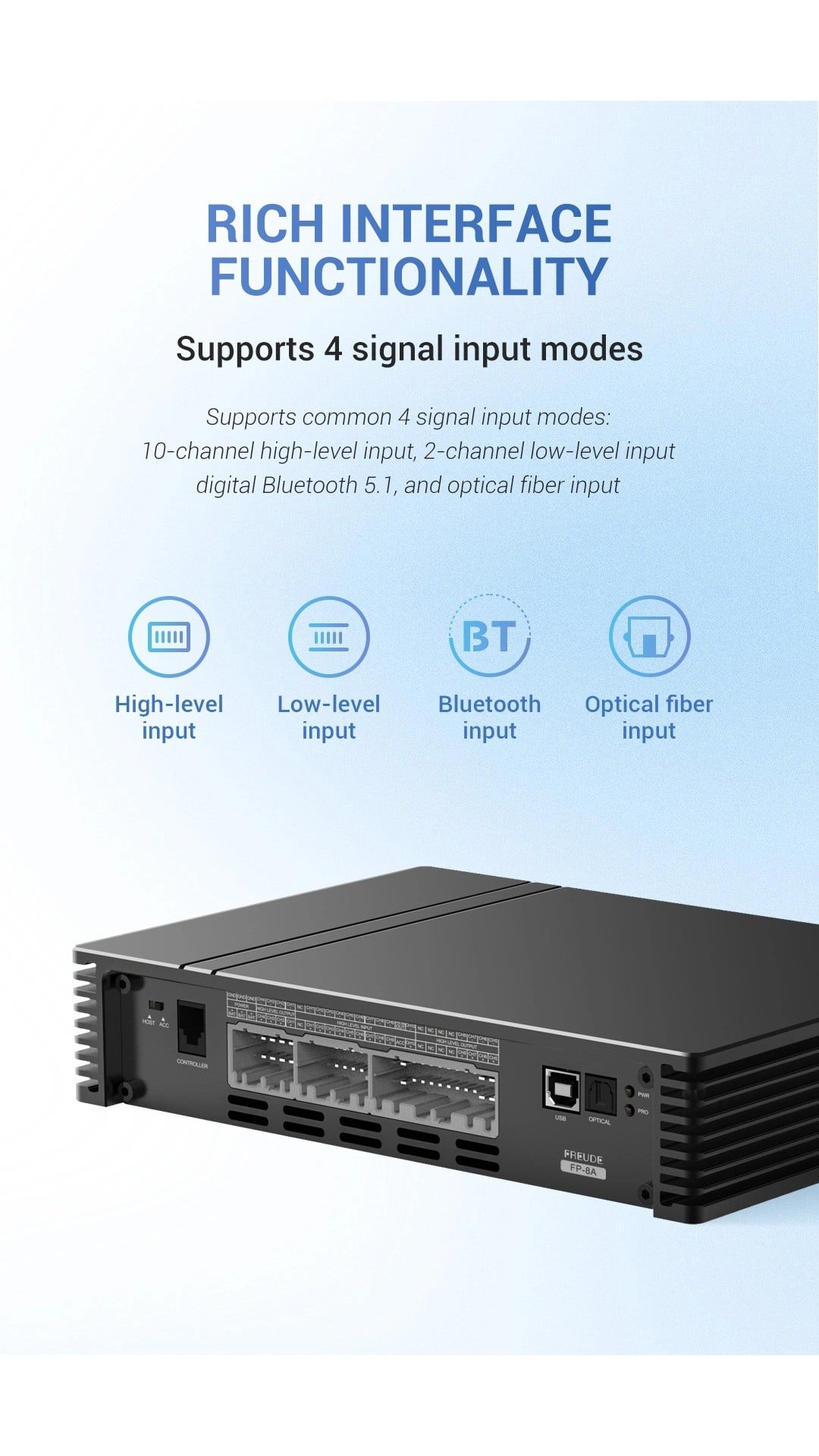 Bốn chế độ vào tín hiệu của Freude FP-8A: mức loa, RCA, Bluetooth, quang