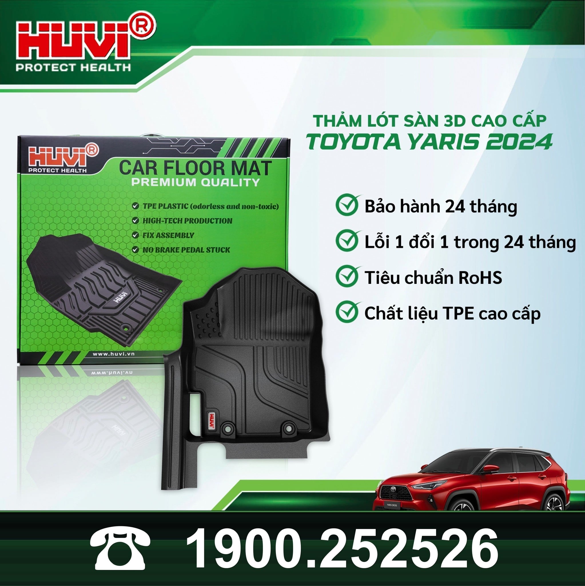 Poster Huvi thảm 3D Toyota Yaris 2024: bảo hành 24 tháng, lỗi 1 đổi 1, RoHS, chất liệu TPE