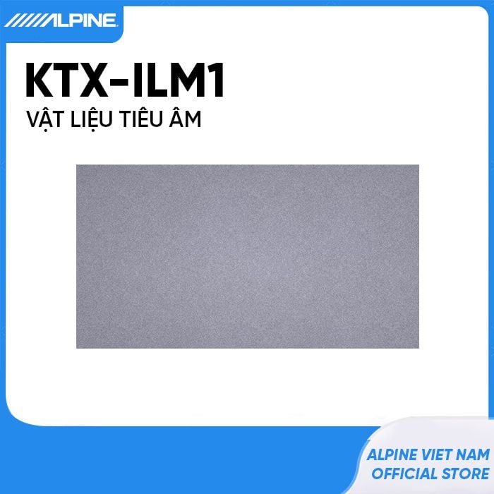 Tấm Tiêu Âm Chống Ồn Alpine KTX-ILM1