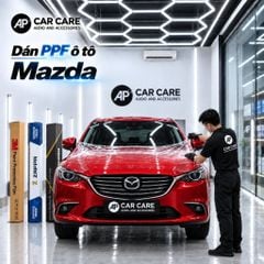 Dán PPF xe Mazda (Mazda 3 / Mazda 6 / CX-5 / CX-8)