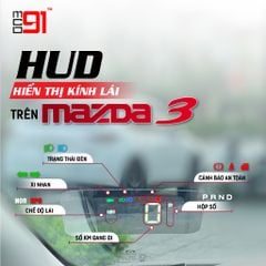 HUD Ô Tô MCD91 Mazda 3 2015–2019 Hiển Thị Kính Lái