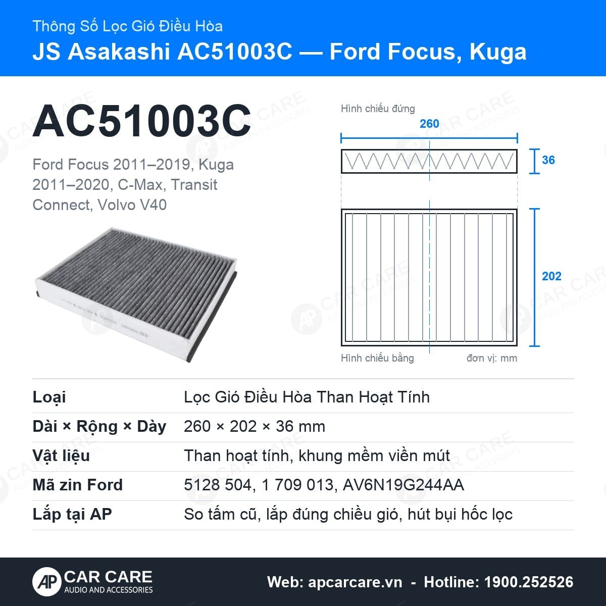 Thẻ thông số lọc gió điều hòa JS Asakashi AC51003C: bản vẽ 260 x 202 x 36 mm, than hoạt tính, mã zin Ford