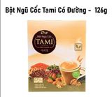  Bột ngũ cốc Tami có đường - 126g 