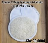 Bộ 2 2 bông Massage xơ mướp 1 mặt tròn - 12cm 