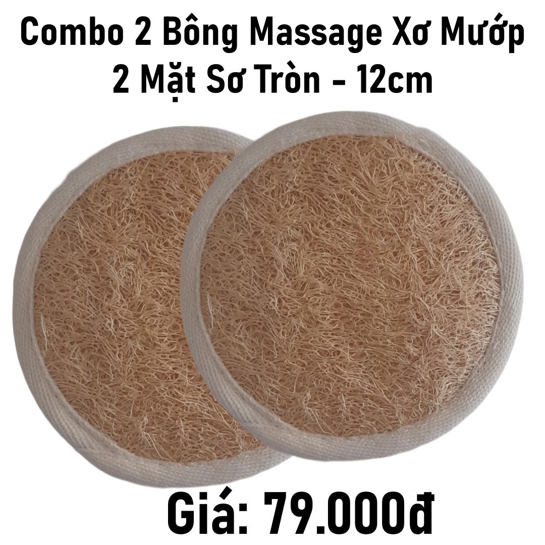  Bộ 2 2 bông Massage xơ mướp 2 mặt tròn - 12cm 