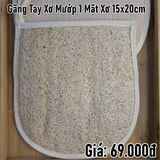  Găng tay xơ mướp 1 mặt xơ 15x20cm 