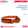  Vòng cổ cao cấp Laima Orange Color Size M - Màu Cam Petmall 