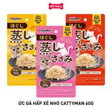 60g - Ức gà hấp xé nhỏ Cattyman Petmall