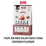 1.5KG - Thức ăn mèo PALMY DAYS Tuna Chicken Flavour Petmall