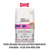 6KG - Thức ăn mèo FELICIA kitten food with Chicken - Vị gà cho mèo con Petmall