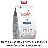 1KG - Thức ăn hạt mềm Zenith Classic cho chó giống lớn - Large Breed Petmall