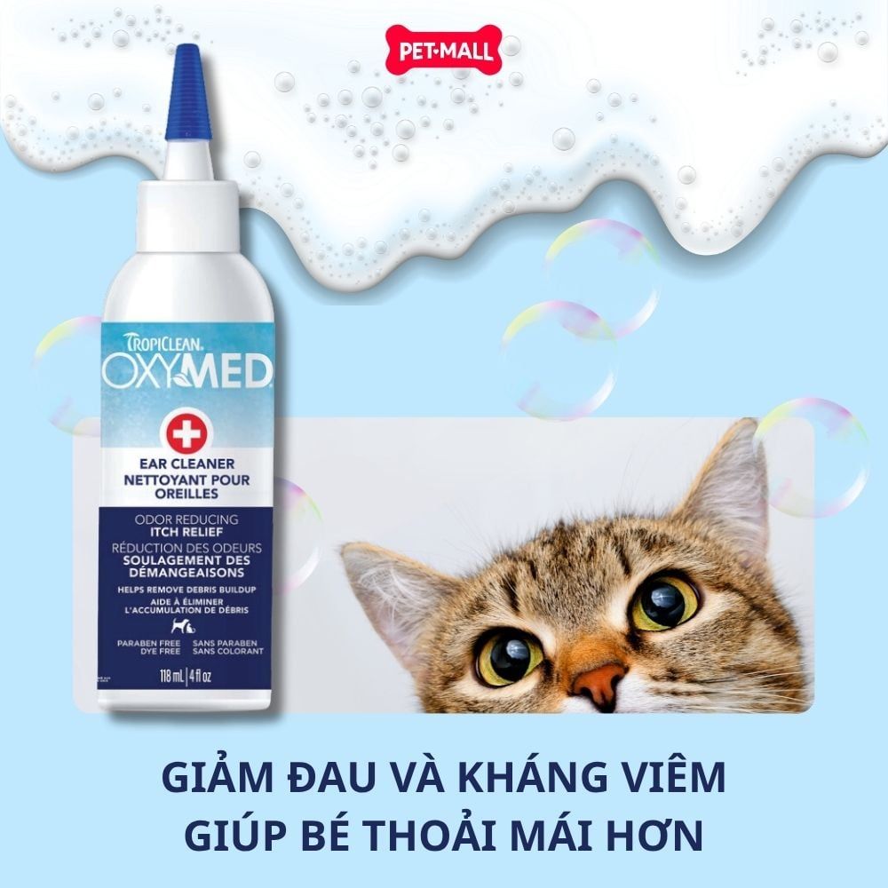 Dung dịch vệ sinh tai Tropiclean OxyMED Odor Reducing 118ml - Sạch tai khử mùi Petmall