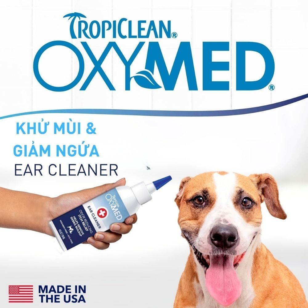 Dung dịch vệ sinh tai Tropiclean OxyMED Odor Reducing 118ml - Sạch tai khử mùi Petmall