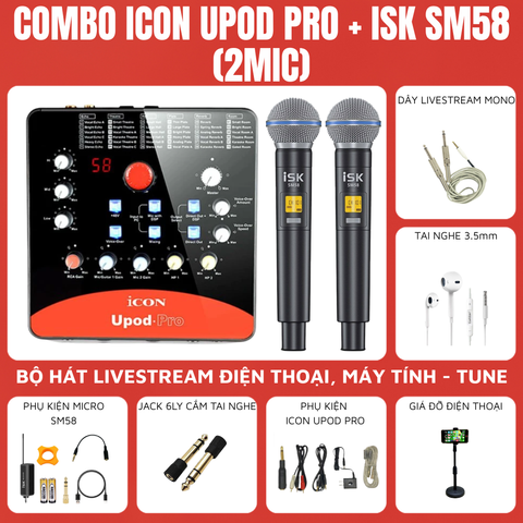Bộ livestream ICON UPOD PRO - Micro không dây iSK SM58 (2mic)