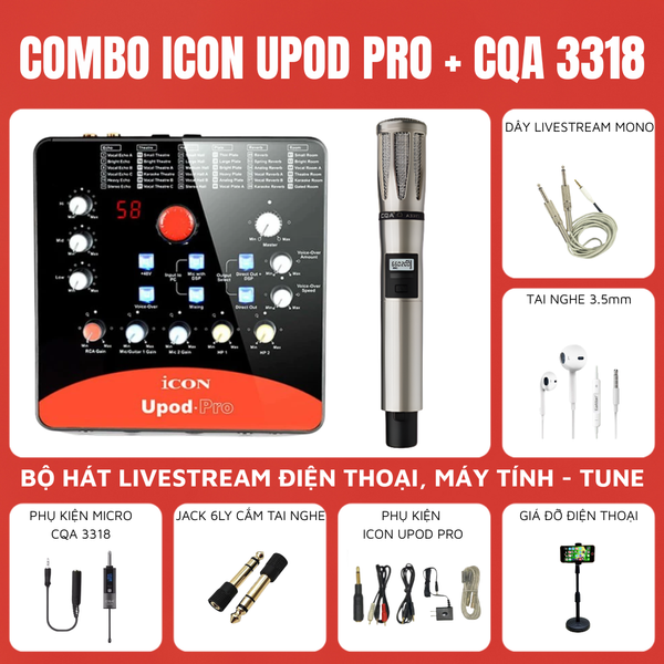 Bộ livestream ICON UPOD PRO - Micro không dây CQA 3318 (1mic)