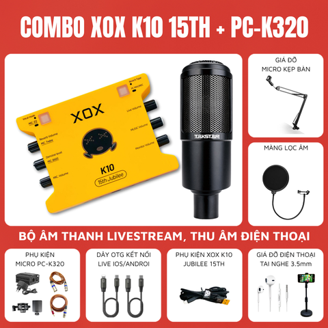 Bộ Livestream XOX K10 15th Micro thu âm Takstar PC-K320