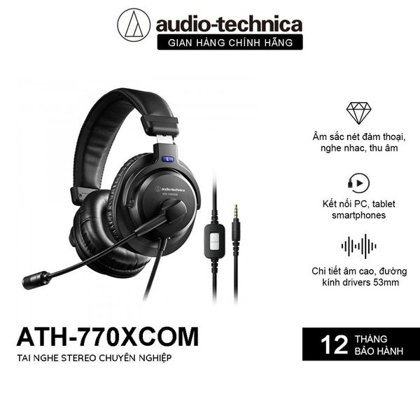 Tai nghe Gaming Stereo Audio-Technica ATH-770XCOM - Tai nghe có Mic
