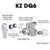 Tai nghe KZ X HBB DQ6S có Micro kèm Tai nghe nhét tai