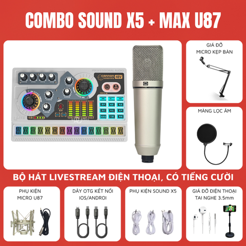 Bộ Livestream Soundcard X5 Micro Thu Âm Max U87