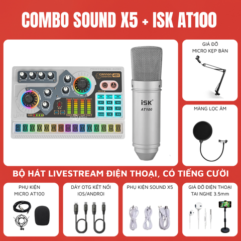 Bộ Livestream Soundcard X5 - Micro livestream ISK AT100