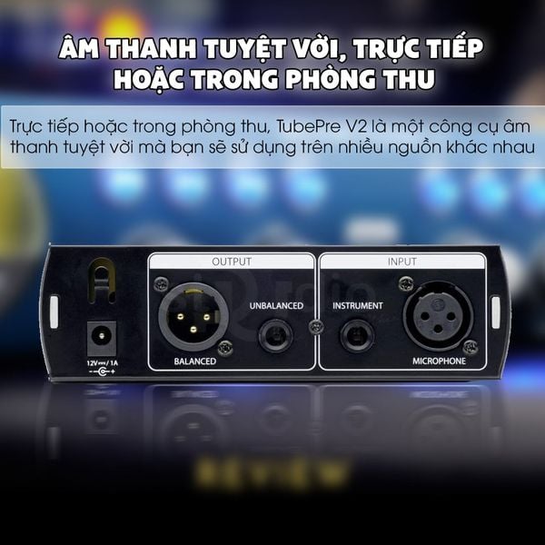 Preamp cho Micro Presonus Tubepre V2 - Mic Preamp (1Mic)
