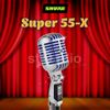 Micro thu âm Shure Super 55 - Micro thu âm cổ điển