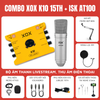Bộ livestream XOX K10 15th Micro thu âm ISK AT100