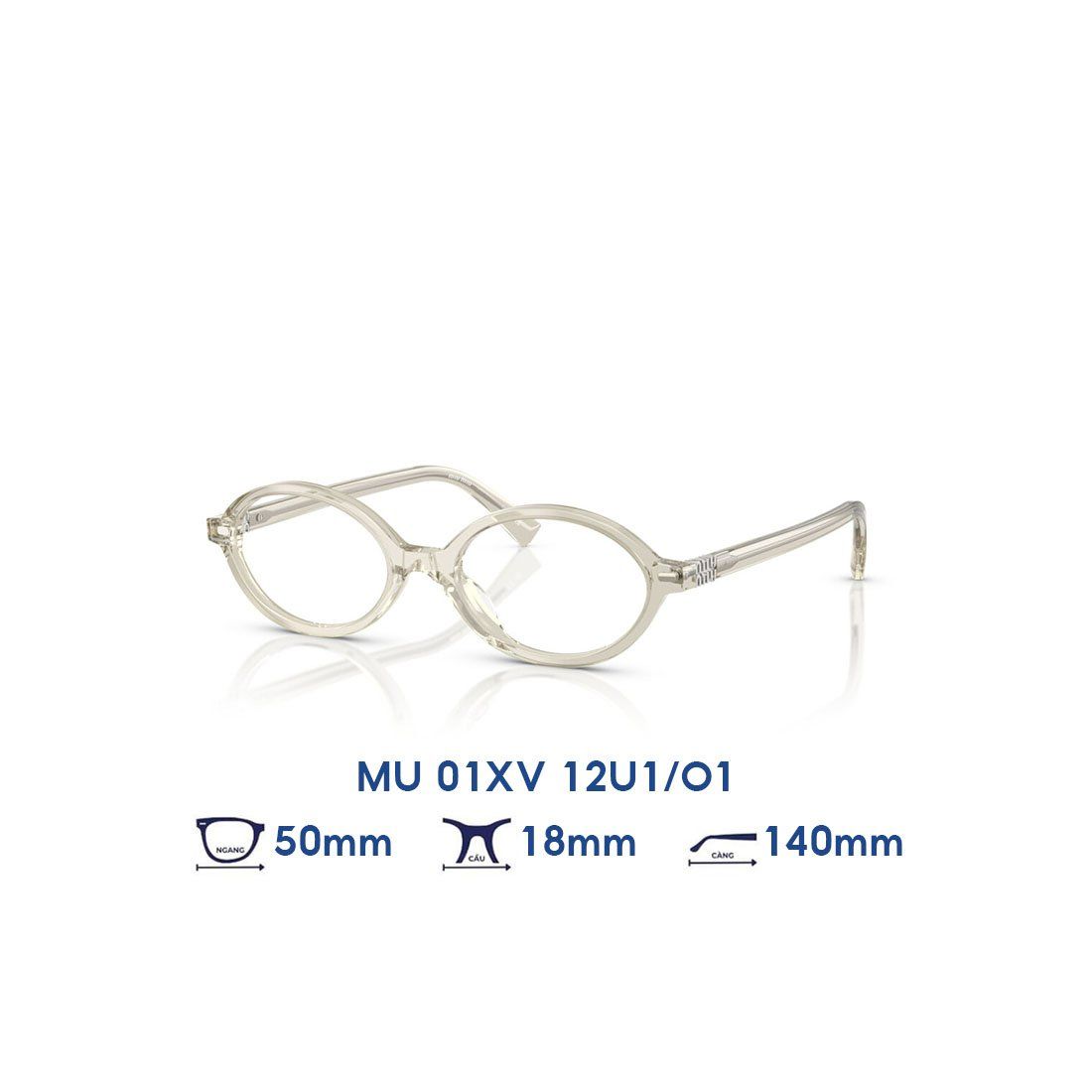 Gọng kính MIU MIU MU01XV 12U1O1