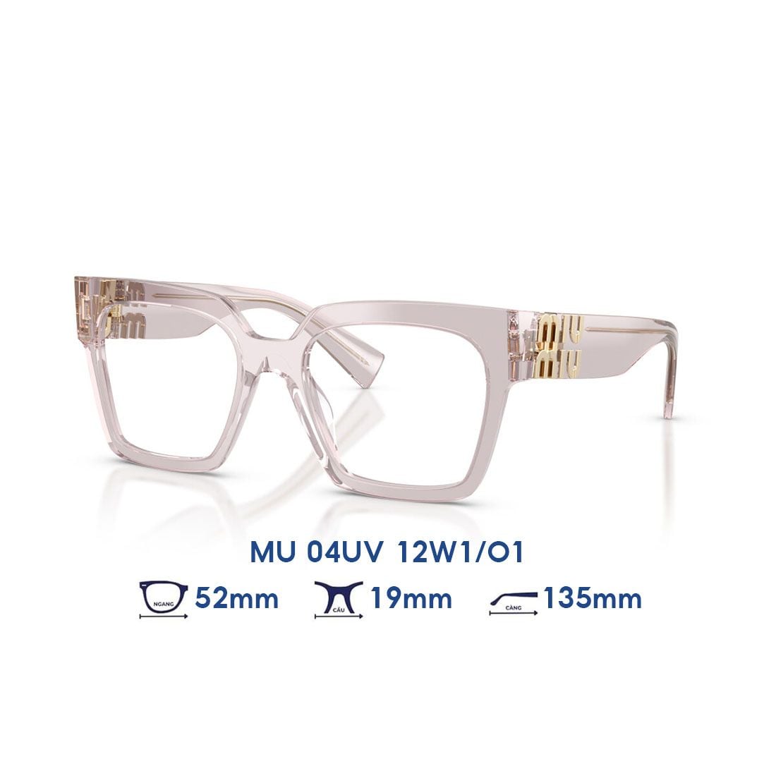 Gọng kính MIU MIU MU04UV 12W1O1