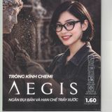 Tròng kính Chemi AEGIS 1.60 - Lọc ánh sáng xanh - Hạn chế xước cao