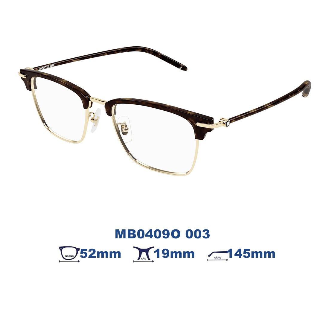 Gọng kính MONTBLANC MB0409O 003