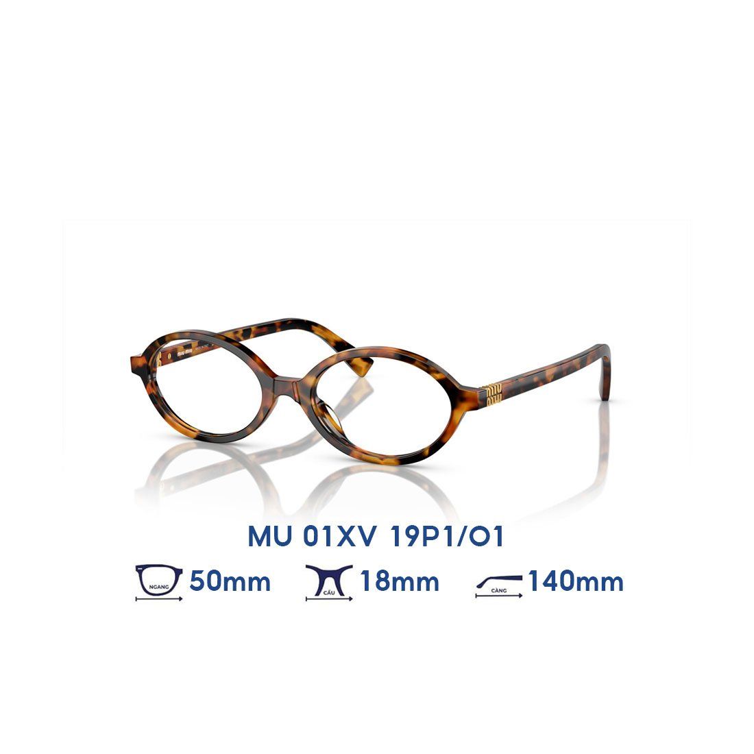  Gọng kính MIU MIU MU01XV 19P1O1 