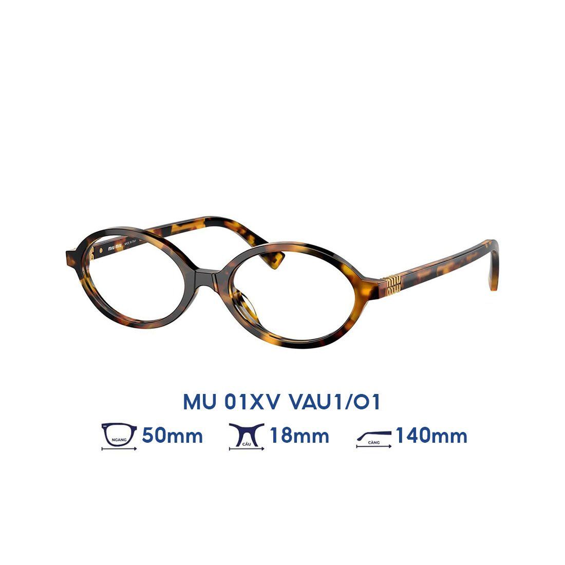 Gọng kính MIU MIU MU01XV VAU1O1