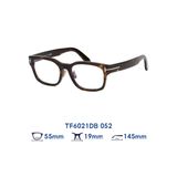  Gọng kính Tom Ford TF6021DB 052 