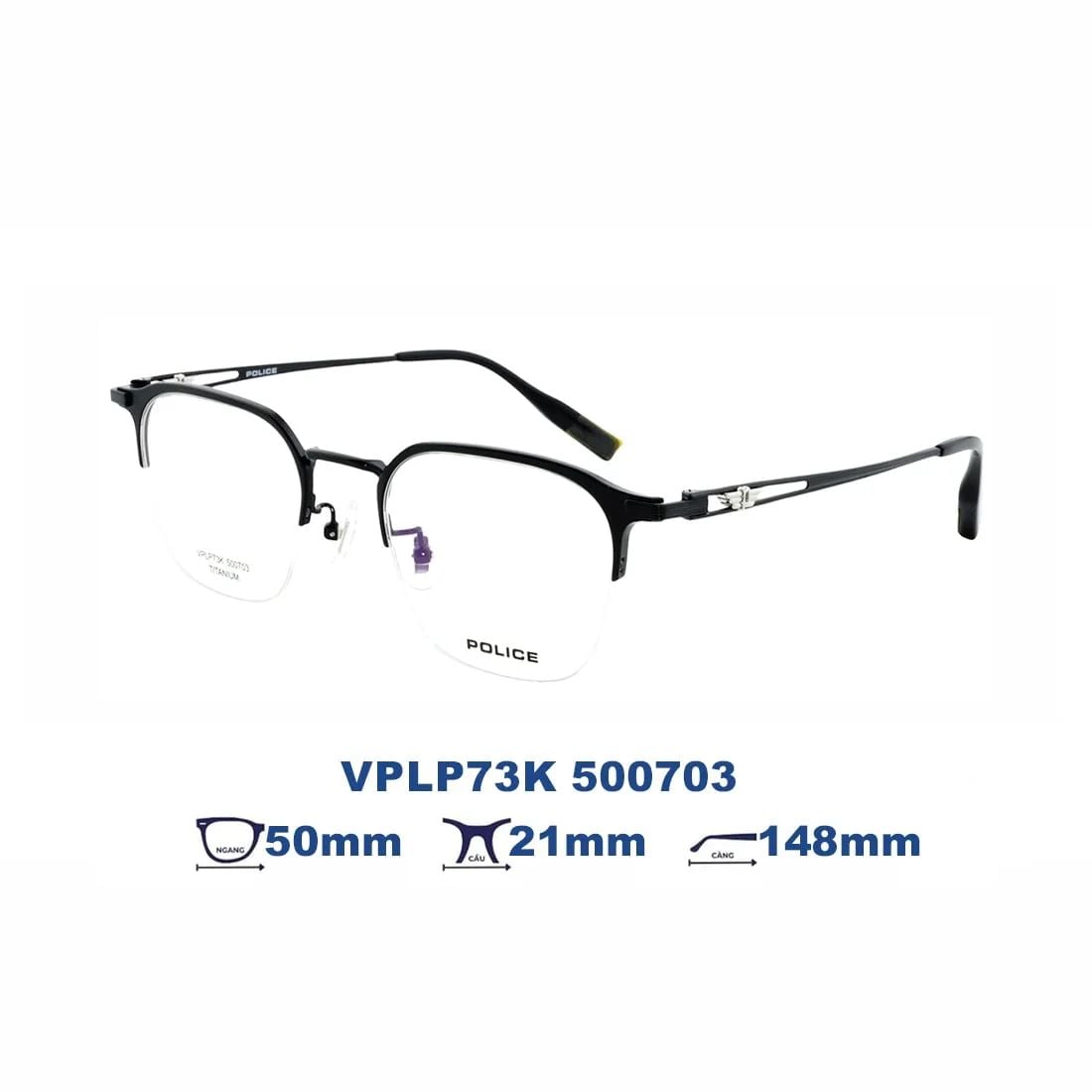 Gọng kính POLICE VPLP73K 500703