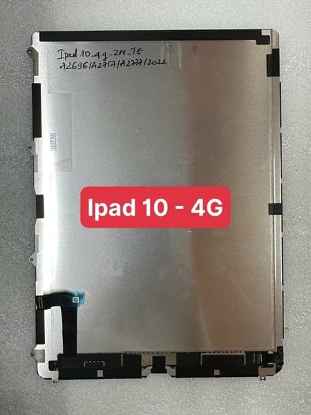 Màn Hình Ipad 10 - 4G / A2696 / A2757 / A2777 / 2022 Zin New - Đen
