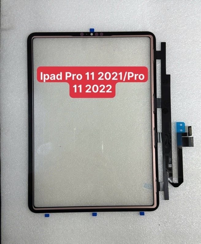 Cảm Ứng Ipad Pro 11 - 2021 / Ipad Pro 11 - 2022 / Ipad Pro M1 - 2021 / Ipad Pro M2 - 2022 / A2377/ A2460/ A2459/ A2301/ A2759/ A2435/ A2761/ A2762