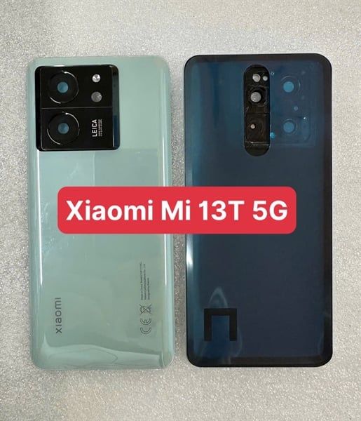 Lưng Xiaomi Mi 13T - 5G Zin Xanh ( có KC )