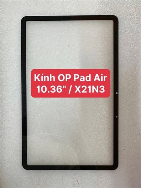 Kính Oppo Pad Air 10.36" / X21N3