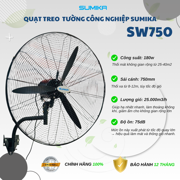  Quạt công nghiệp treo tường Sumika SW750 