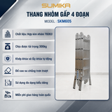  Thang nhôm gấp 4 đoạn SUMIKA SKM605, chữ A cao 2.9m, chữ I cao 5.8m 