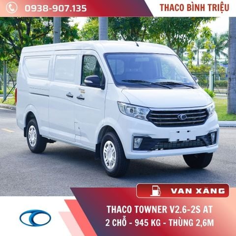 XE TẢI VAN THACO 2 CHỖ | TOWNER V2.6-2S | AT SỐ TỰ ĐỘNG